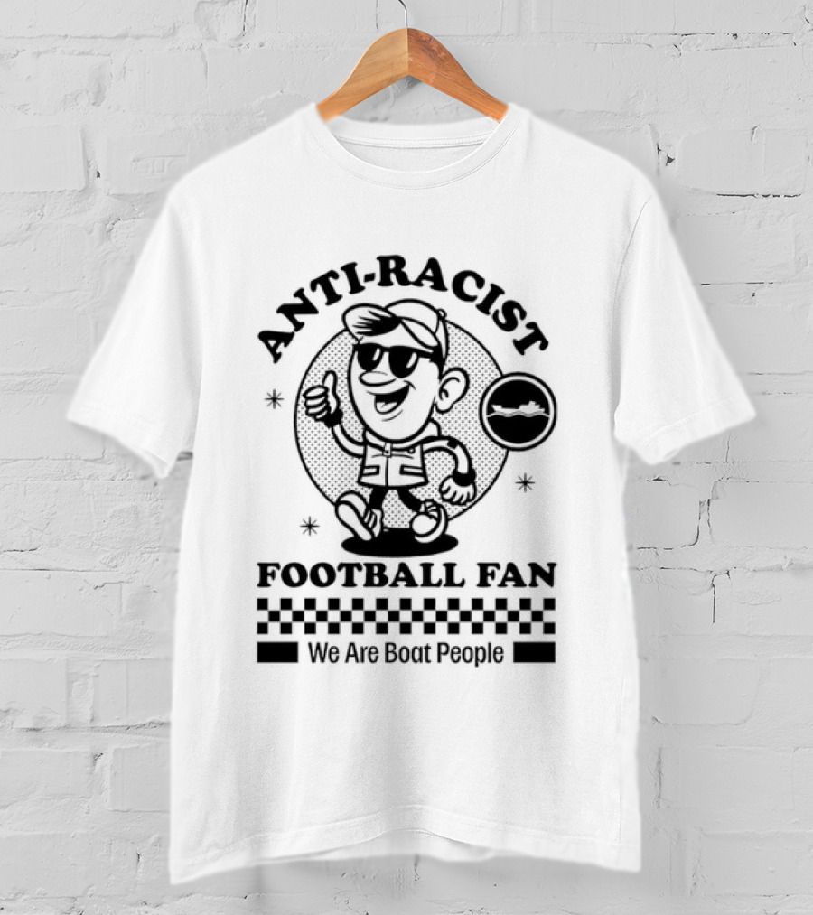 Anti Racist Football Fan We Are Boat People T-Shirt