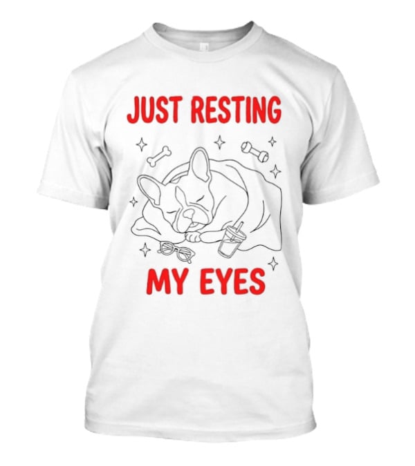 French Bulldog Just Resting My Eyes Cute Dog Sketch With Bones T-Shirt