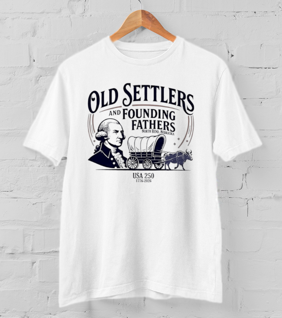 Old Settlers And Founding Fathers USA 1776 Tradition T-Shirt
