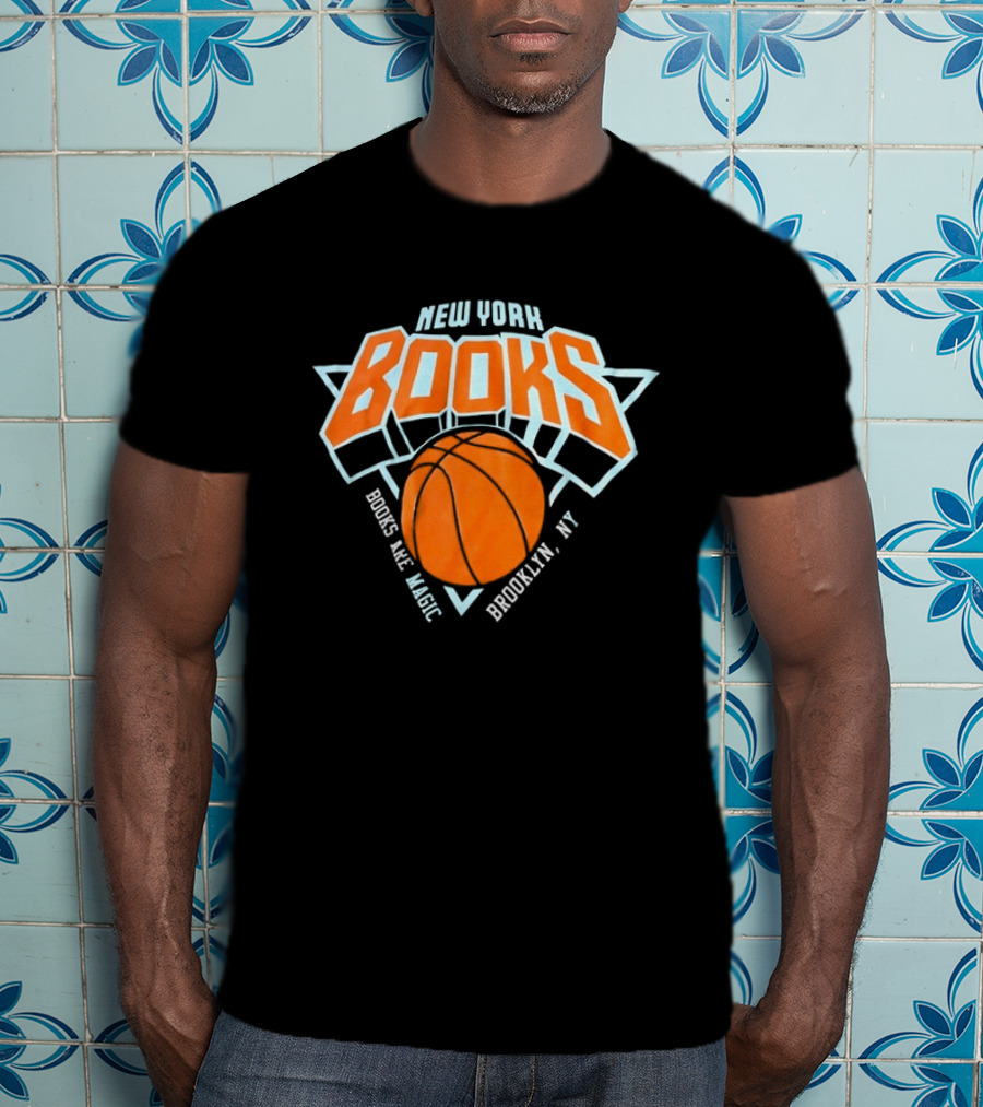 New York Books Are Magic Brooklyn NY Basketball T-Shirt