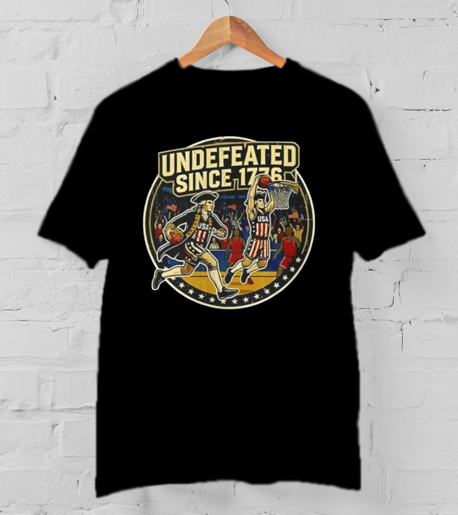 Undefeated Since 1776 USA Basketball Patriotic Celebration T-Shirt