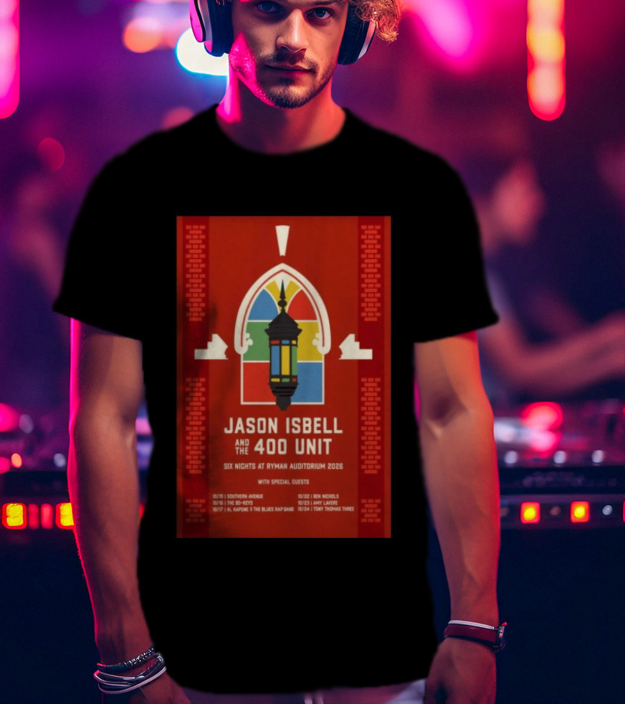 Jason Isbell And The 400 Unit Six Nights Ryman Auditorium 2026 With Special Guests T-Shirt