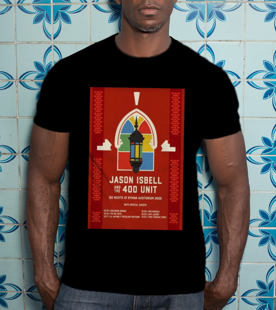 Jason Isbell And The 400 Unit Six Nights Ryman Auditorium 2026 With Special Guests T-Shirt