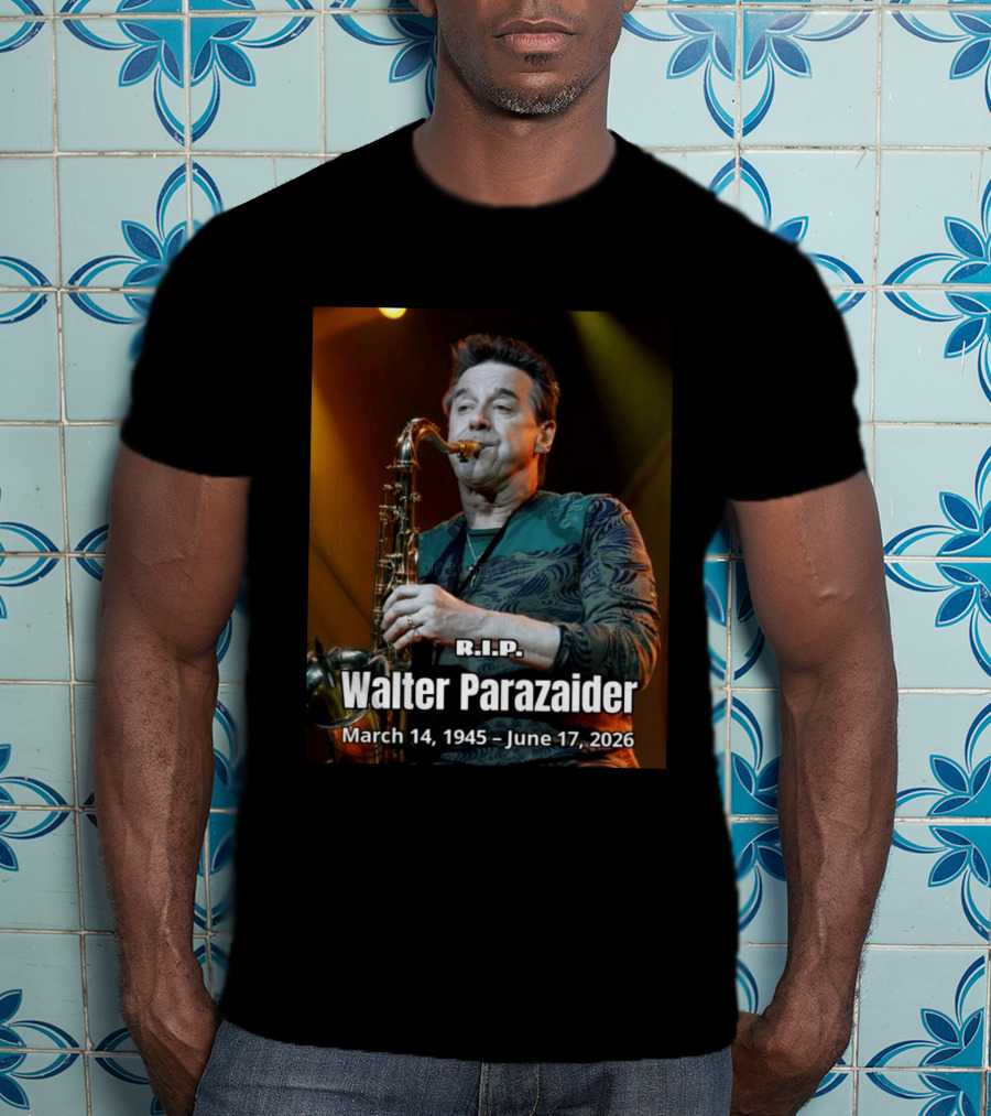 R.I.P. Walter Parazaider March 14 1945 June 17 2026 T-Shirt