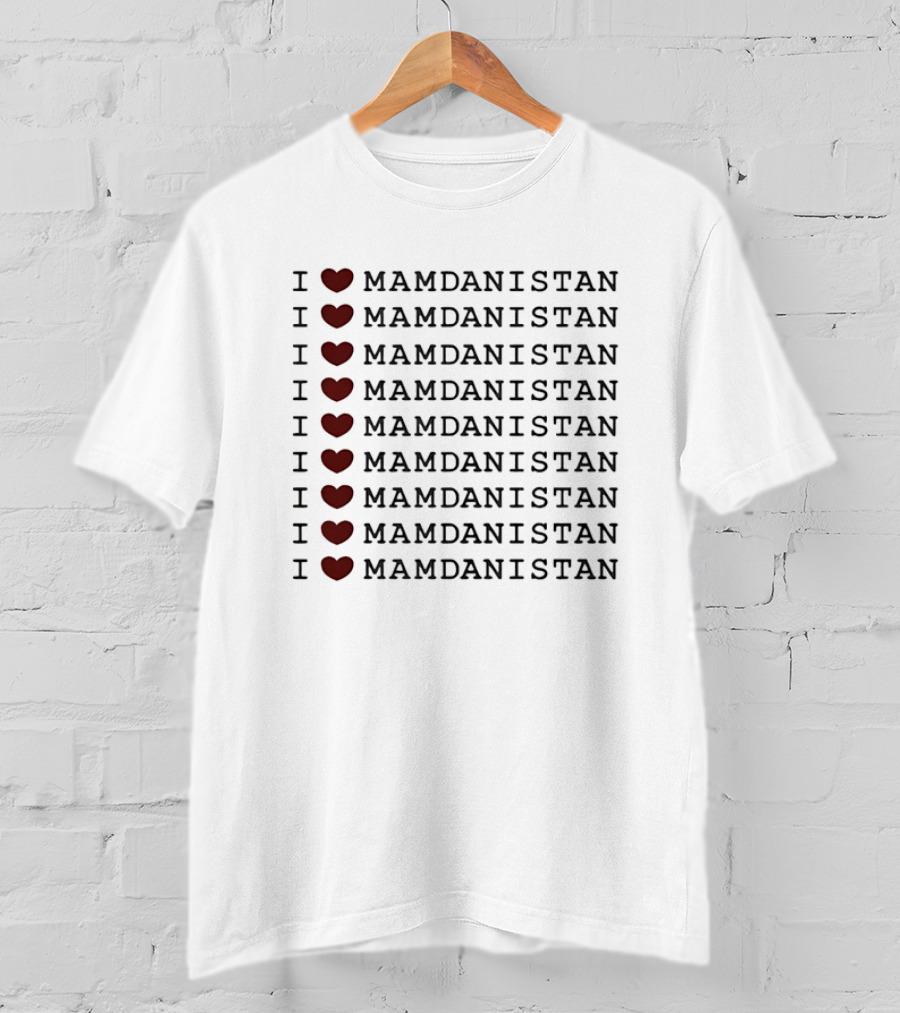 I Love Mamdanistan Heart T-Shirt