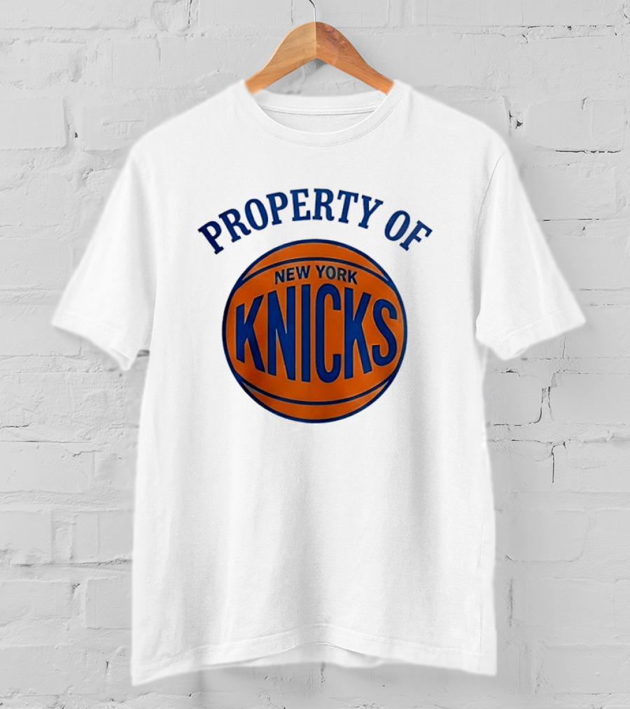 Property Of New York Knicks Basketball T-Shirt