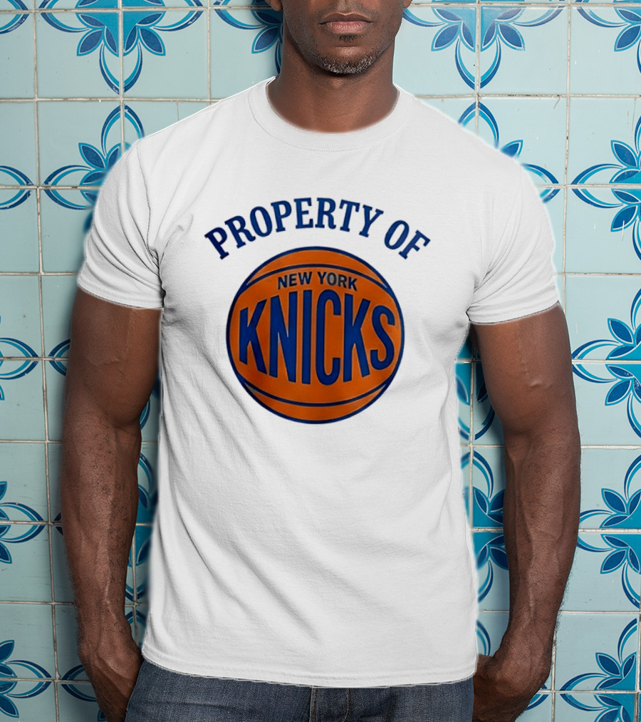 Property Of New York Knicks Basketball T-Shirt