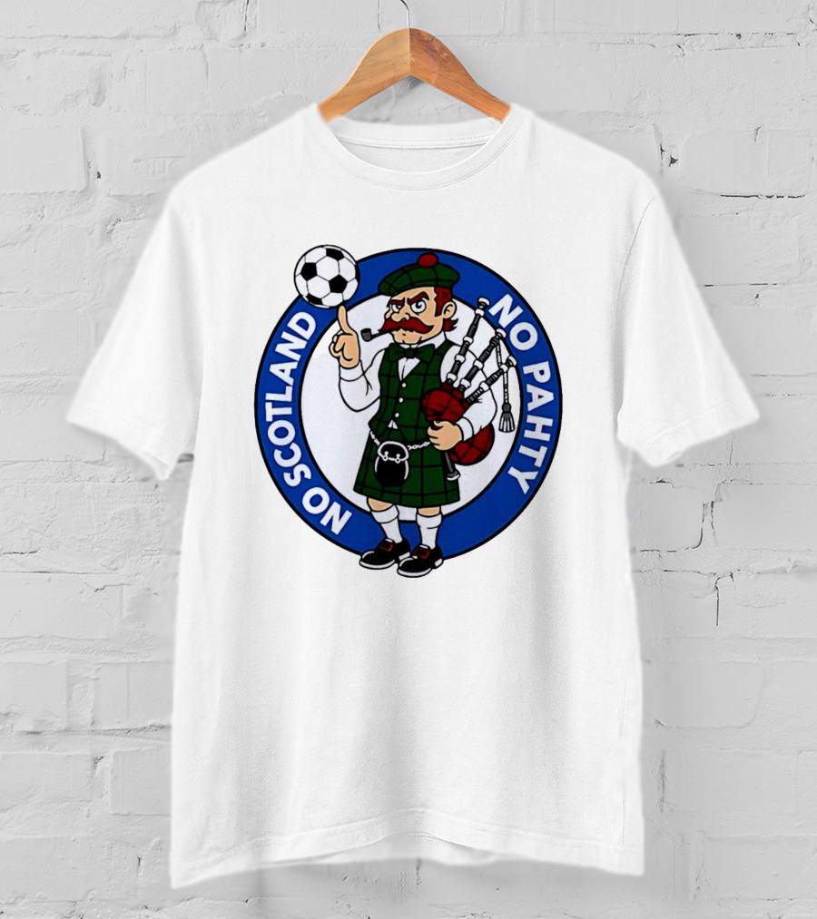 Scottish Football No Scotland No Pahty Bagpipes Soccer Fun T-Shirt