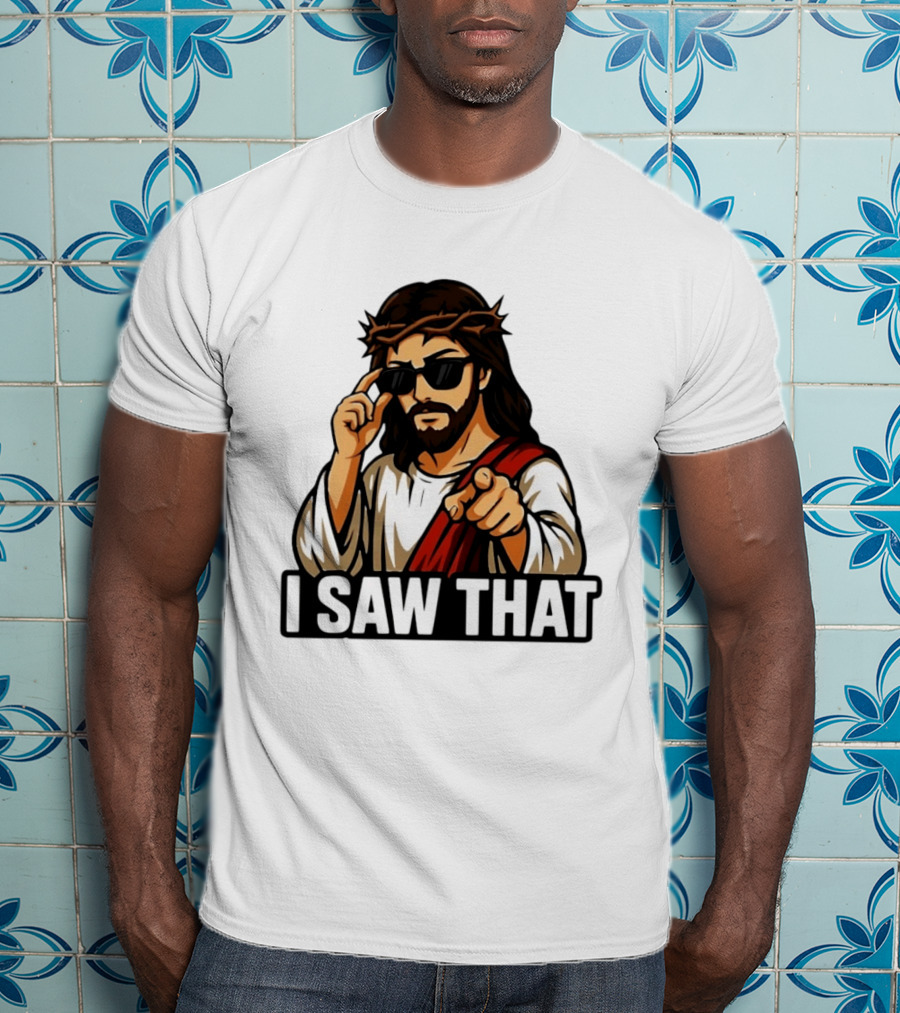 Jesus I Saw That Sunglasses Pointing Gesture T-Shirt