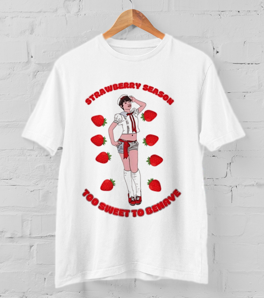 Strawberry Season Too Sweet To Behave Sailor Girl Fruit T-Shirt