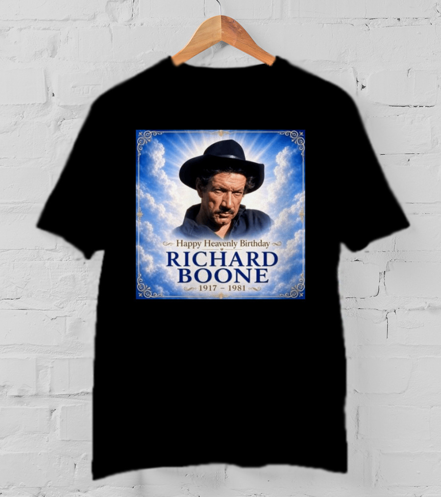 Happy Heavenly Birthday Richard Boone 1917 1981 Cloud T-Shirt
