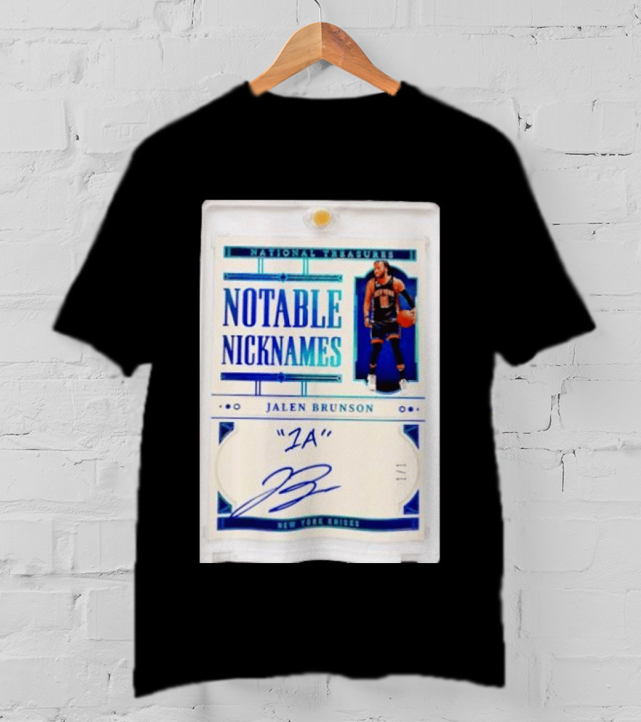 Jalen Brunson New York Knicks National Treasures Notable Nicknames 1A Autograph 1/1 Trading Card T-Shirt