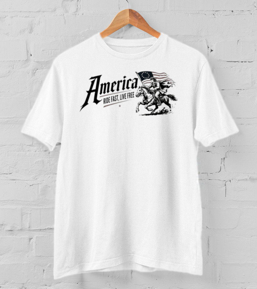 America Ride Fast Live Free Flag Revolutionary War Horseman T-Shirt