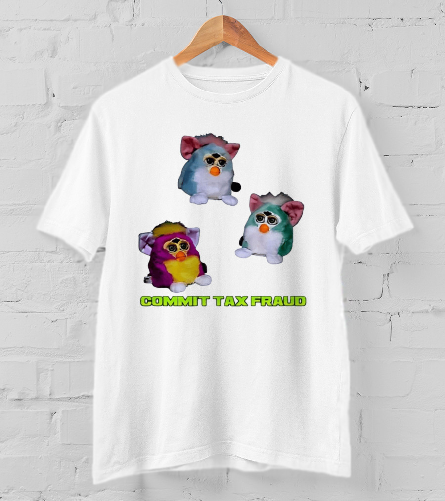 Furby Aesthetic Commit Tax Fraud Multi Color Collection T-Shirt