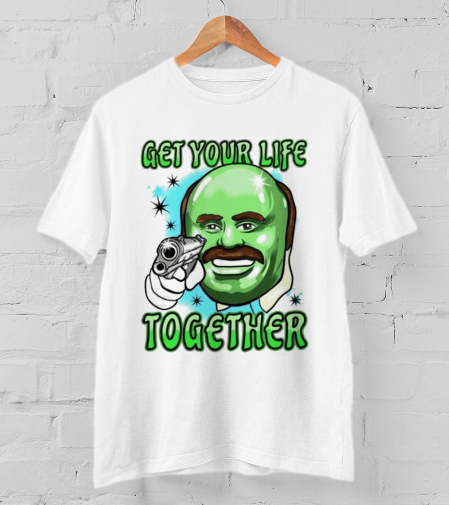Get Your Life Together Dr Phil Meme Vintage Pop T-Shirt