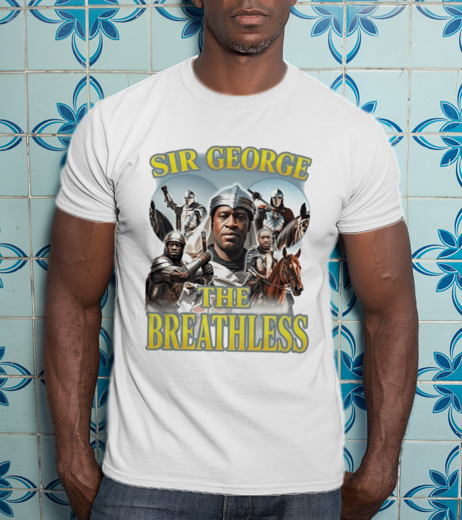 Sir George The Breathless Medieval Knight T-Shirt