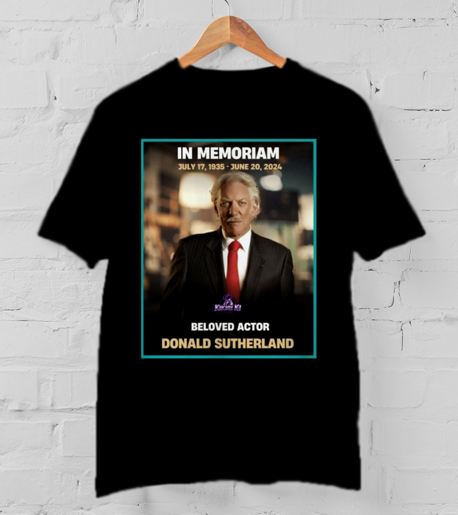 In Memoriam July 17 1935 June 20 2024 Beloved Actor Donald Sutherland T-Shirt