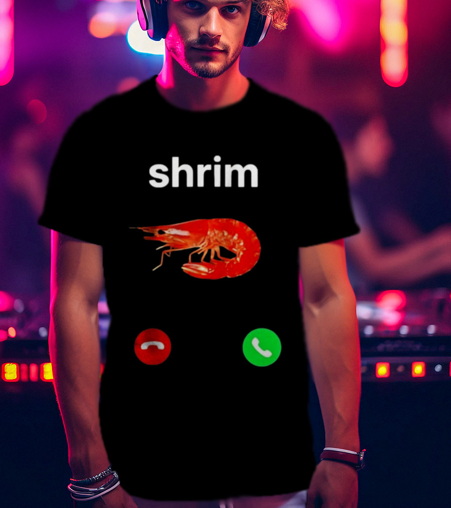 Shrim Incoming Call Screen Funny Phone Picture T-Shirt