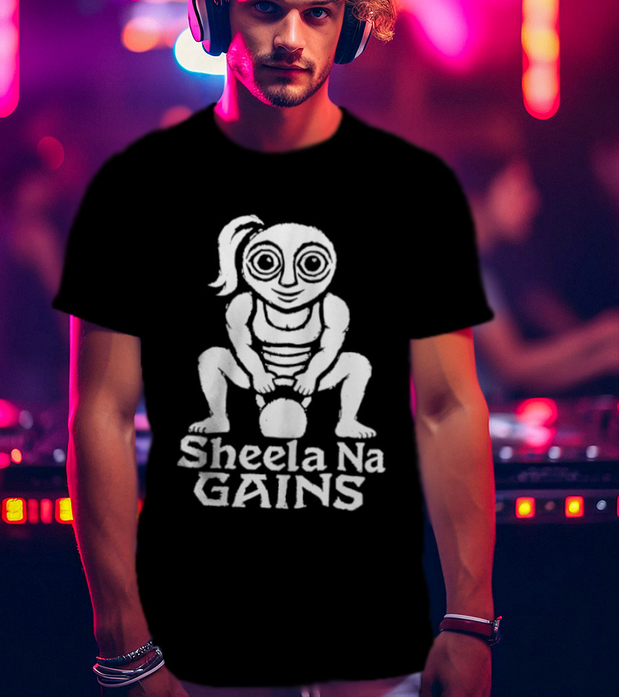 Sheela Na Gig Kettlebell Exercise Sheela Na Gains Fitness Workout Lifting T-Shirt