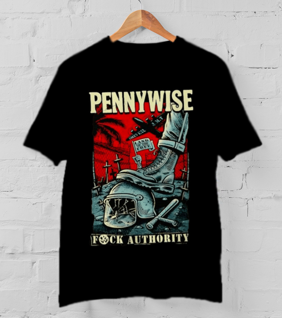 Pennywise Fock Authority Land Of The Free Forever Dystopian Punk Imagery With Boot And Helmet T-Shirt