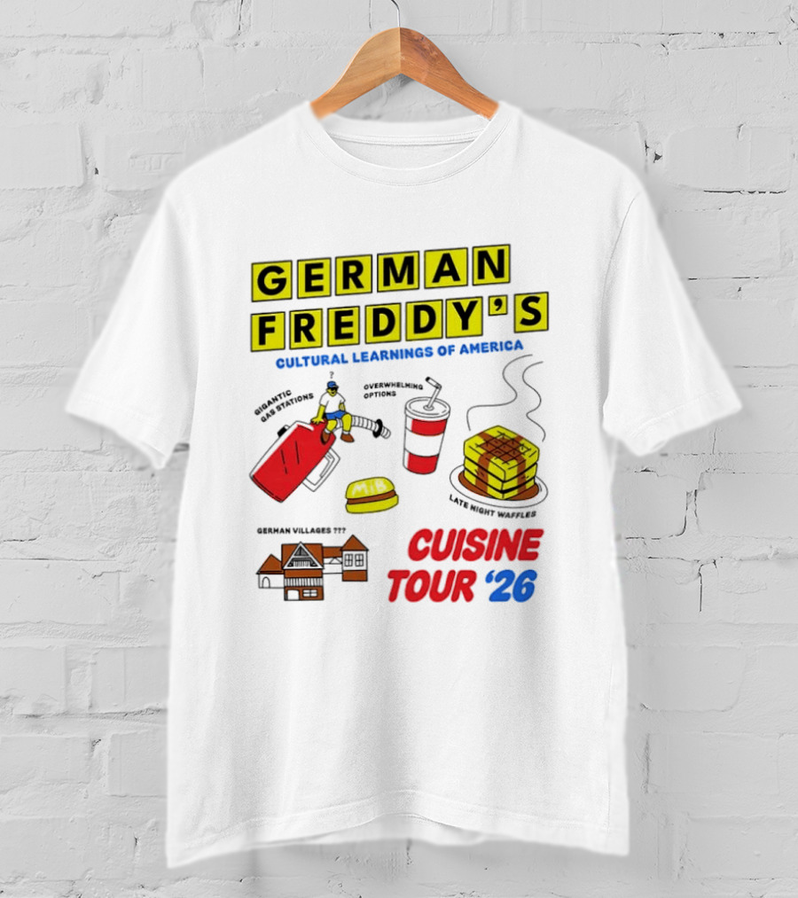 German Freddy's Cultural Learnings Of America Cuisine Tour '26 Village Fest Waffle Burger Soda T-Shirt