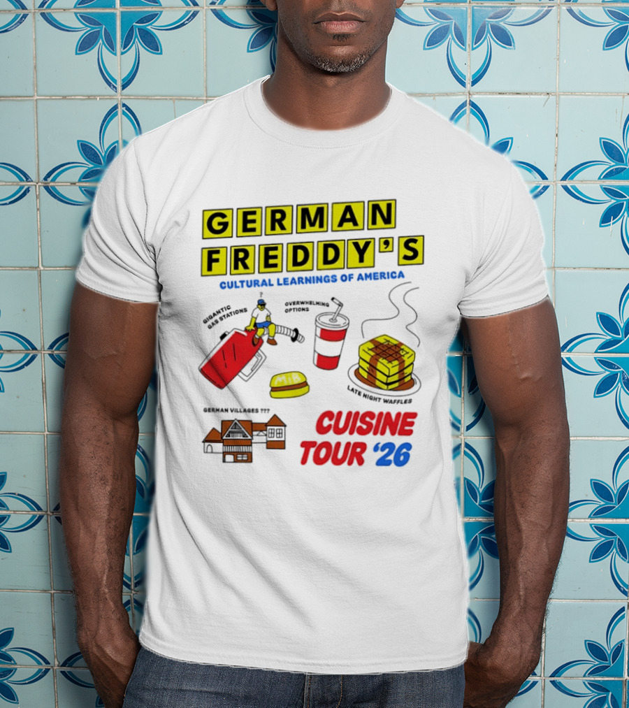 German Freddy's Cultural Learnings Of America Cuisine Tour '26 Village Fest Waffle Burger Soda T-Shirt