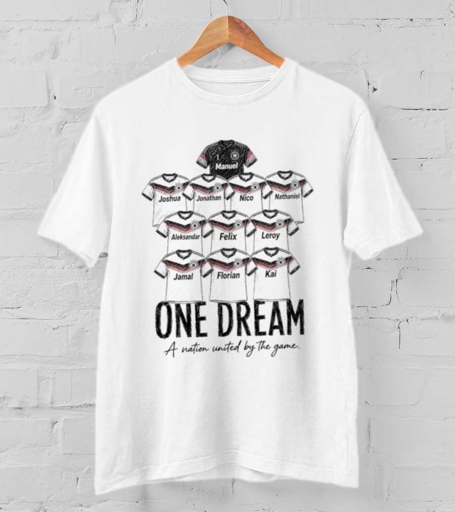 Germany One Dream A Nation United By The Game WC 2026 T-Shirt