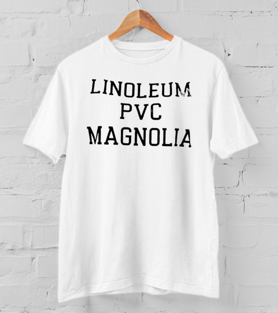 Linoleum Pvc Magnolia T-Shirt