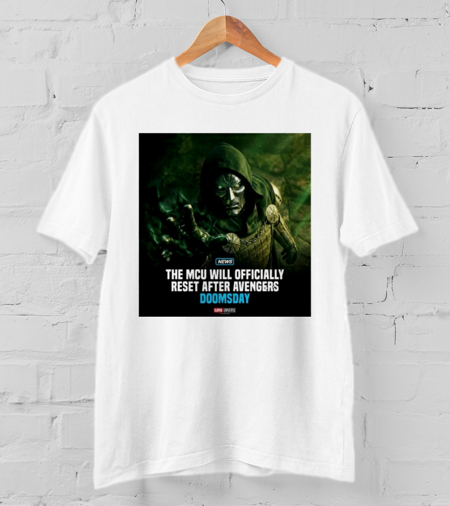 Avengers Doomsday MCU Reset Announcement Super Universe News T-Shirt