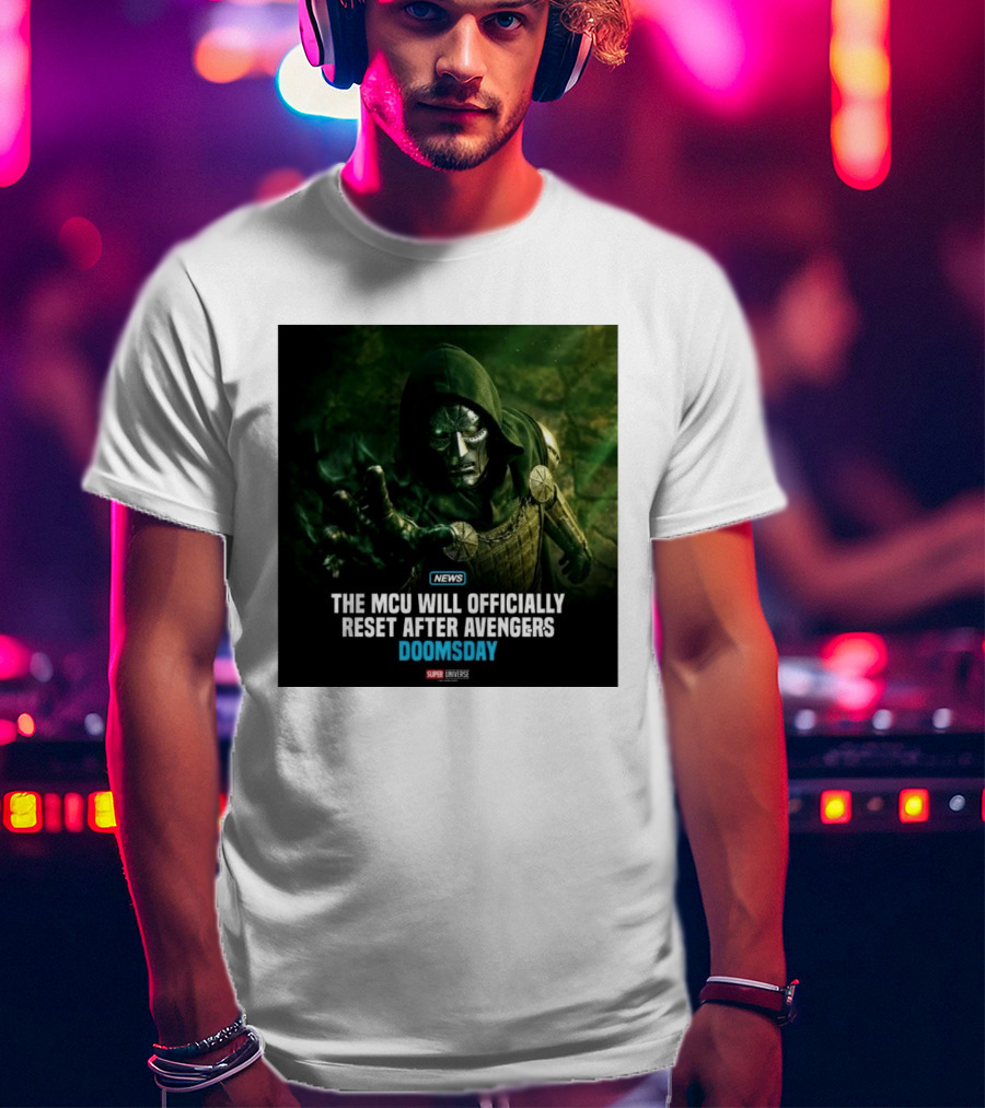 Avengers Doomsday MCU Reset Announcement Super Universe News T-Shirt