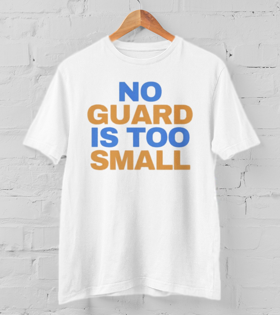 Tyler Murray No Guard Is Too Small T-Shirt