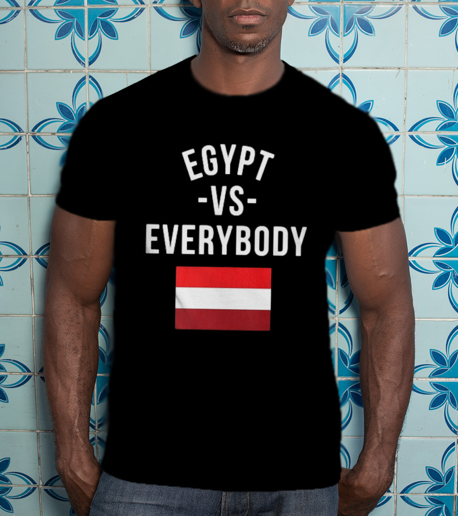 Egypt Vs Everybody Egyptian Pride Flag T-Shirt
