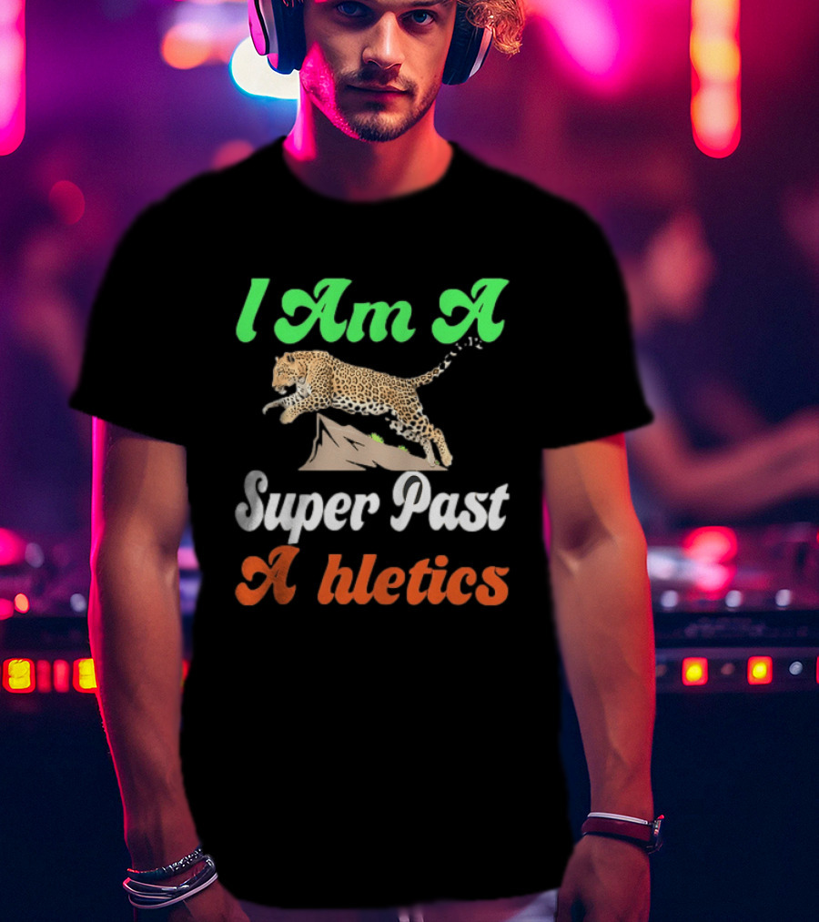 I Am A Super Past Athletics Leopard Running T-Shirt