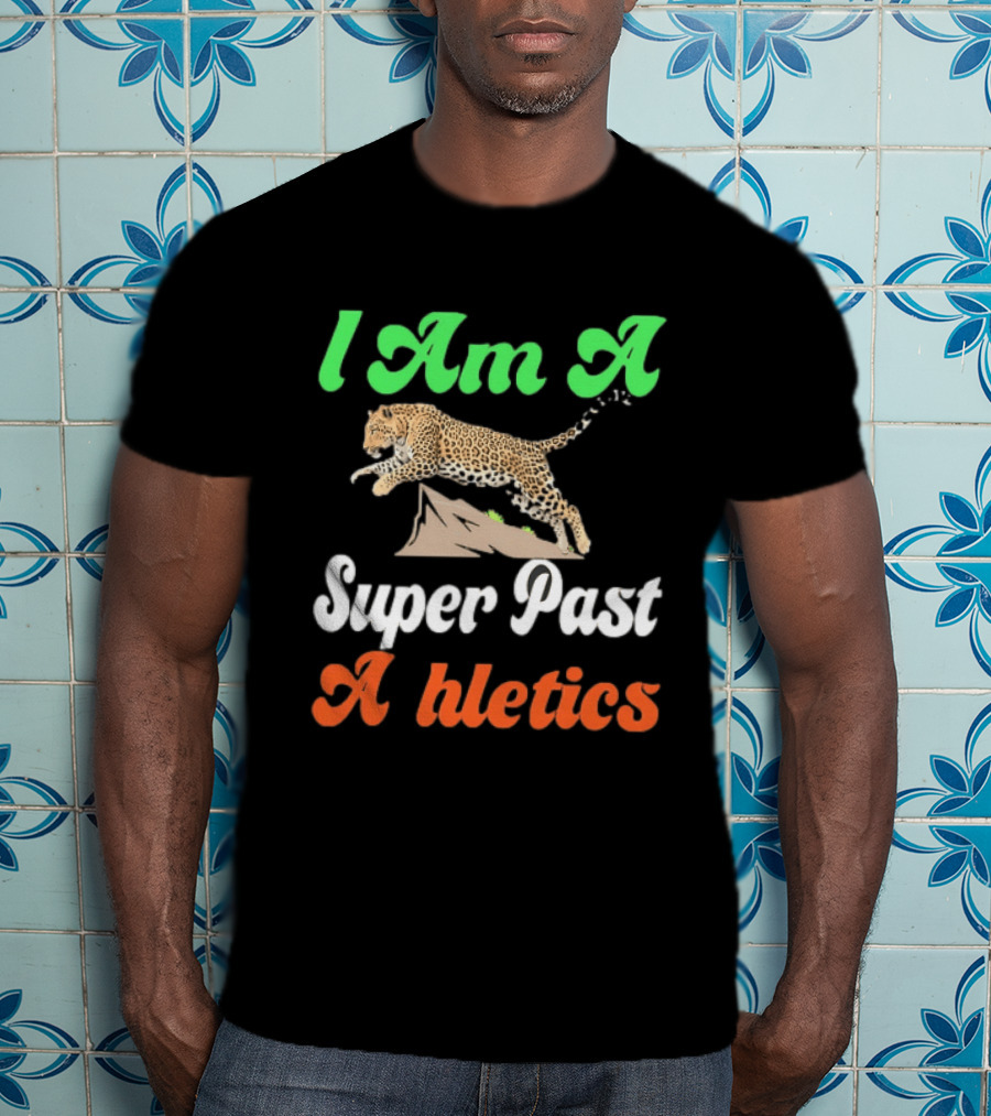 I Am A Super Past Athletics Leopard Running T-Shirt