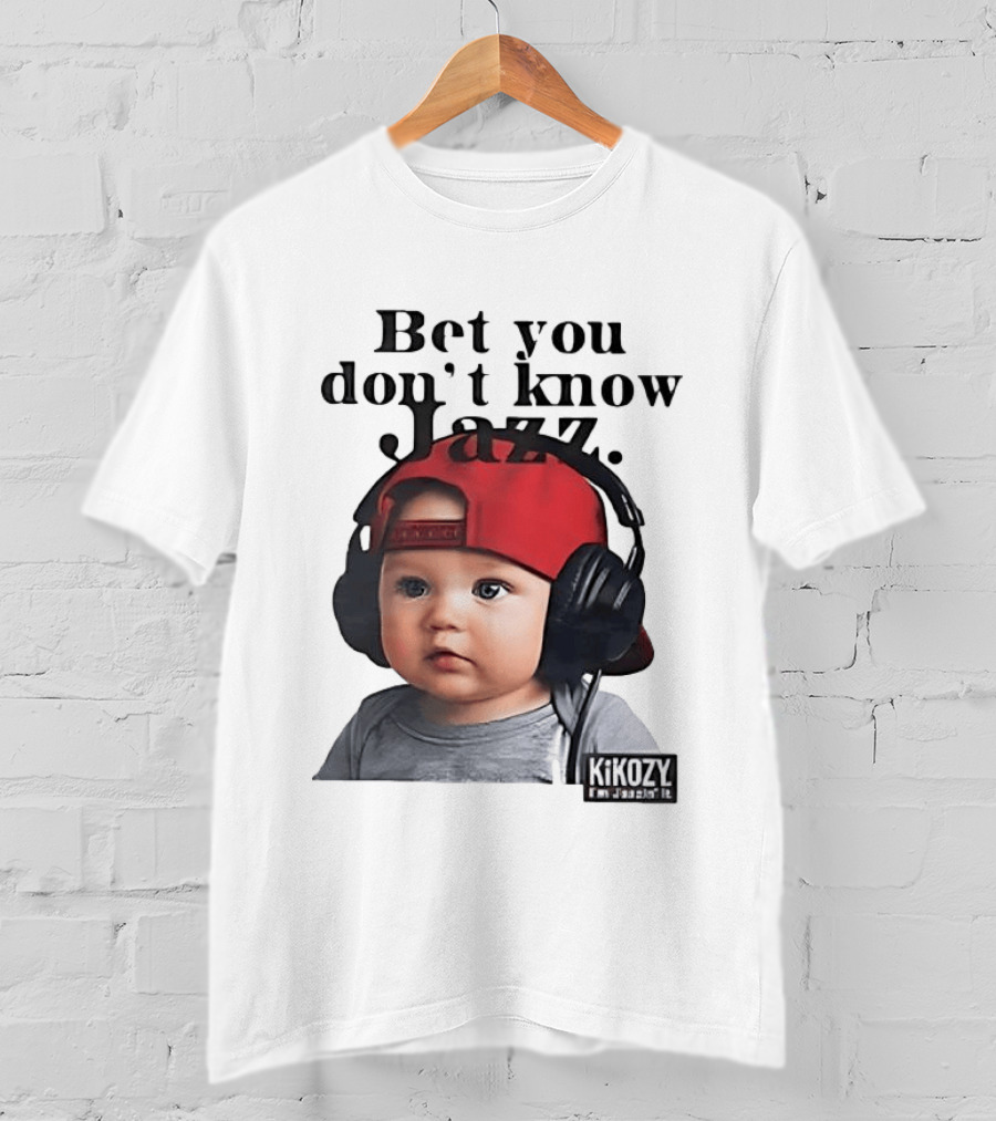 Bet You Don't Know Jazz Baby Headphones Red Cap KiKozy T-Shirt