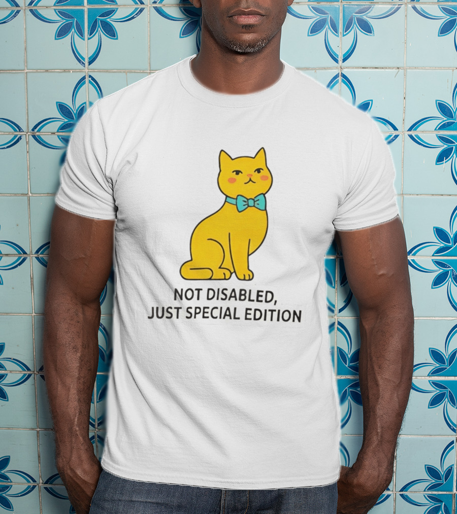 Not Disabled Just Special Edition Cat With Bow Tie T-Shirt