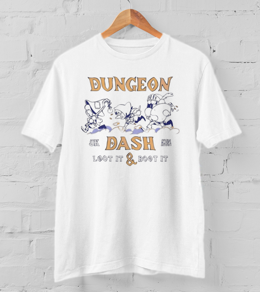 Dungeon 5k Dash Loot It And Boot It Fun Run Fantasy Adventure T-Shirt