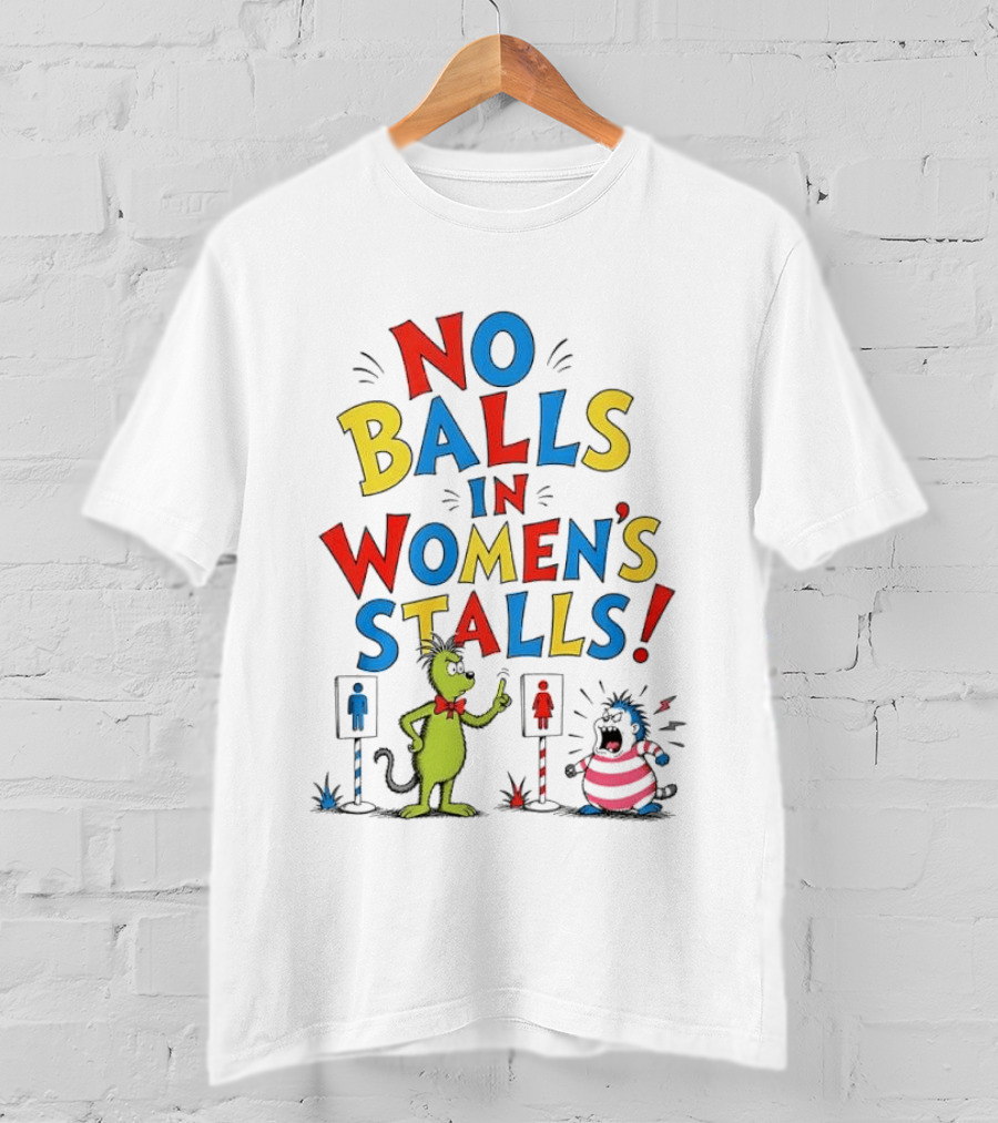 No Balls In Women's Stalls Cat Character Urinal Cartoon T-Shirt