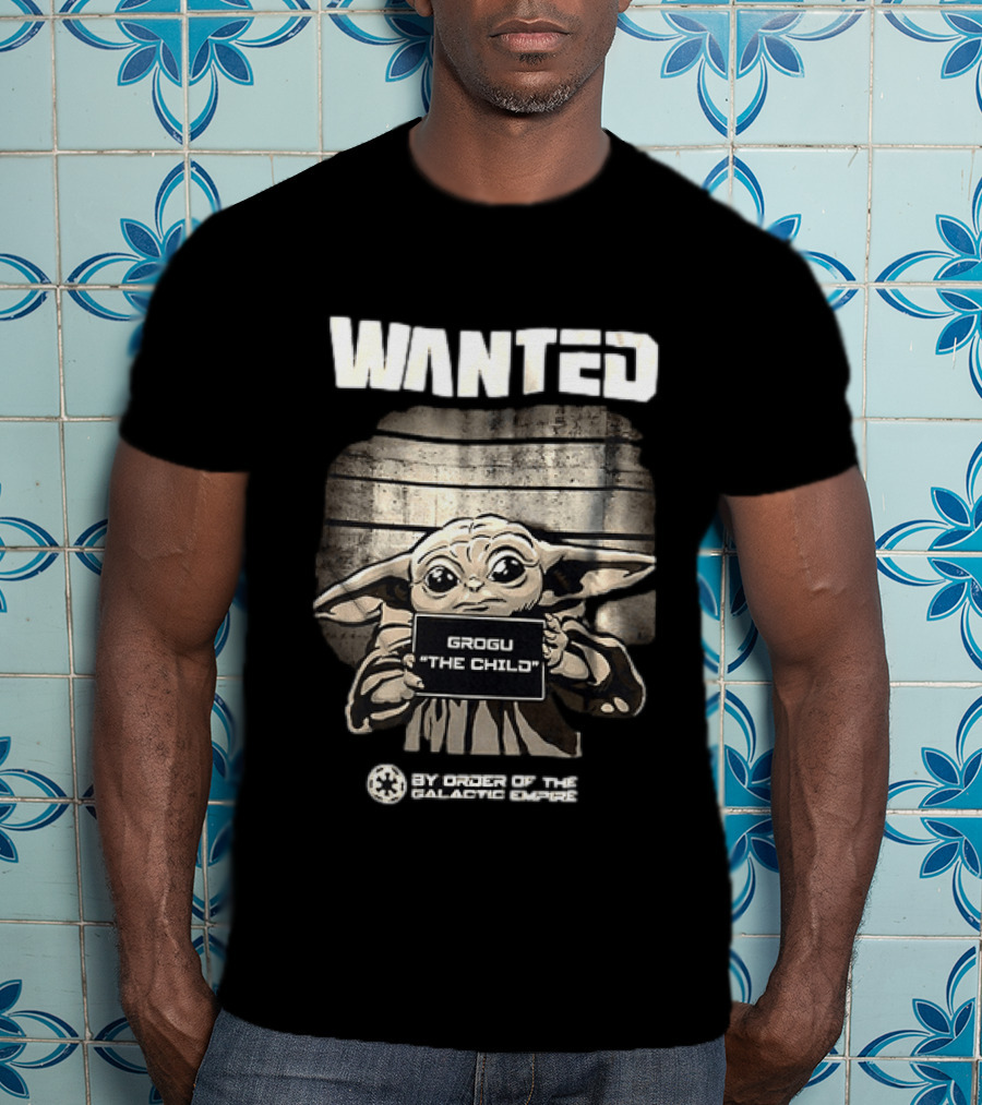 Wanted Grogu The Child By Order Of The Galactic Empire The Mandalorian T-Shirt