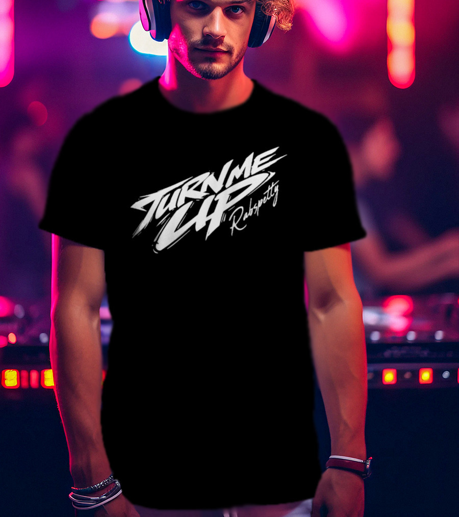 Rabsopetty Turn Me Up Dynamic Script T-Shirt