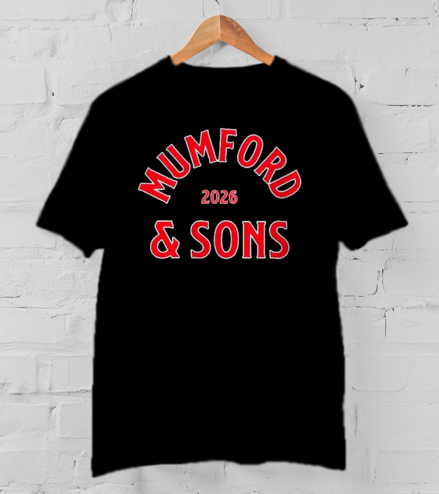 Mumford And Sons 2026 Tour June 22 Boston MA T-Shirt