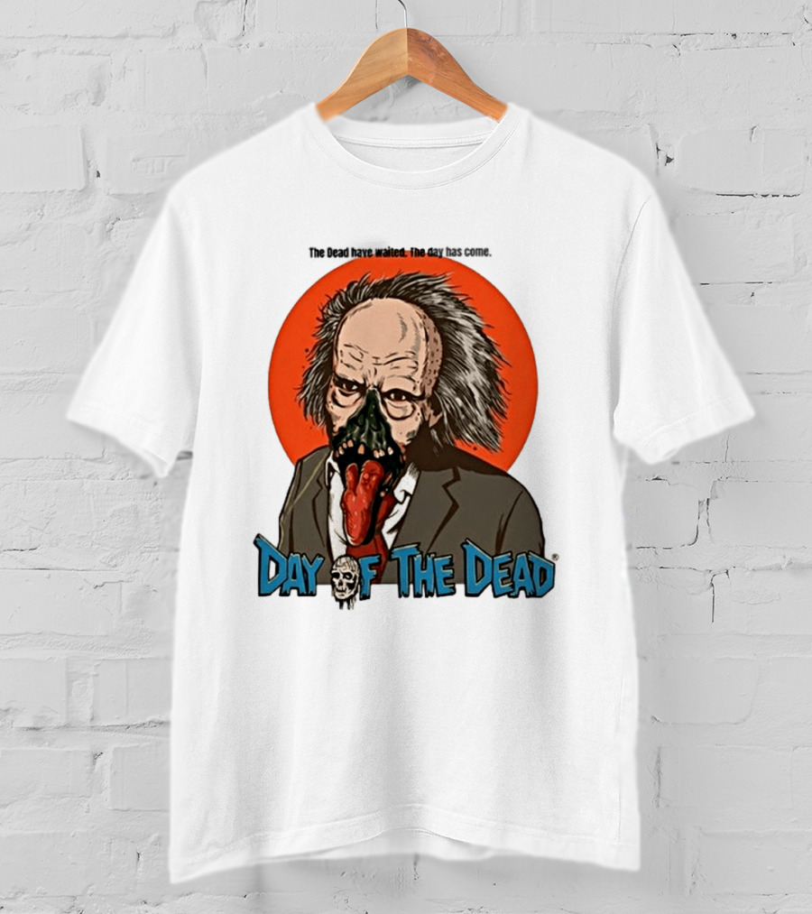 The Dead Have Waited The Day Has Come Dr Tongue Day Of The Dead T-Shirt