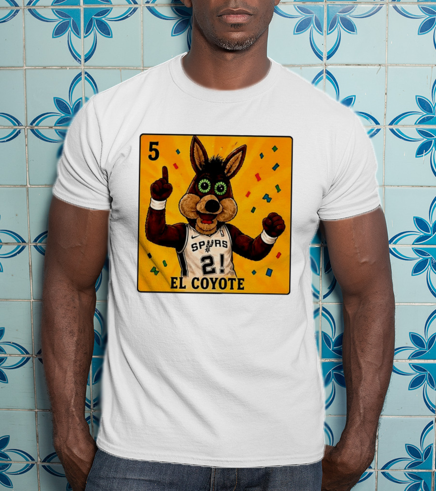 5 El Coyote Spurs 2! T-Shirt