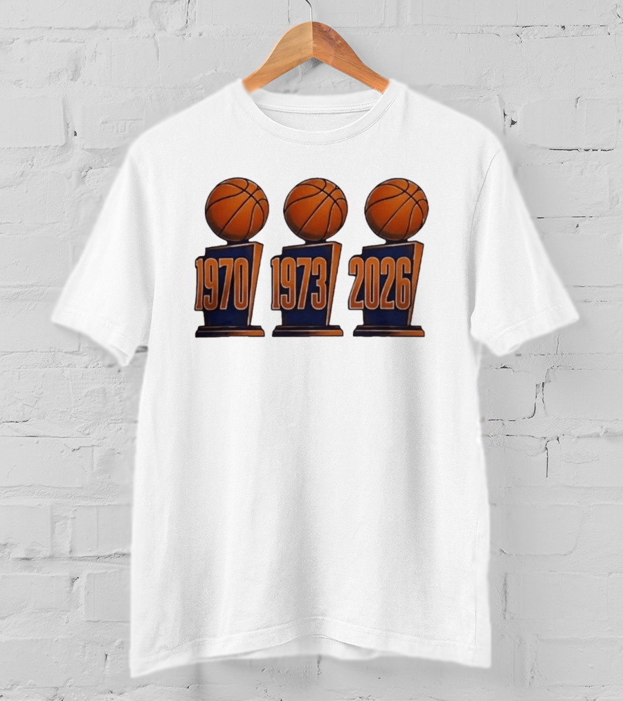 New York Knicks NBA Champions 1970 1973 2026 Basketball Trophy Titles T-Shirt