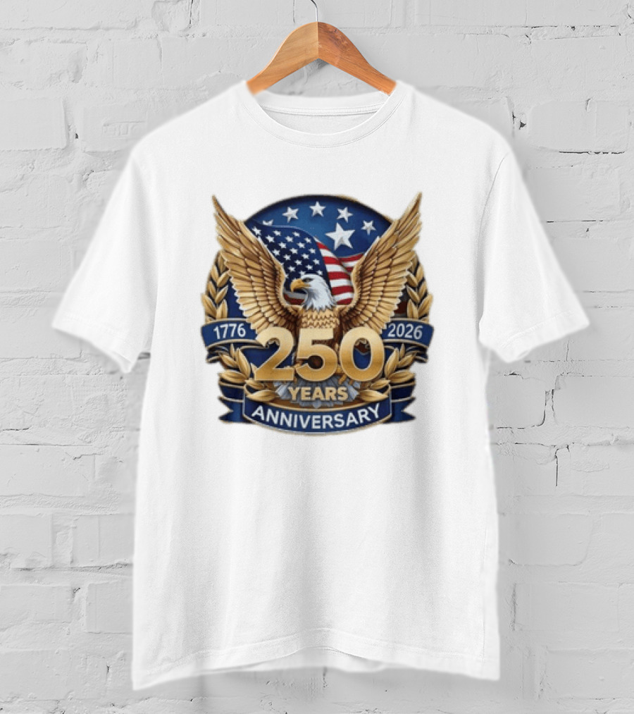 USA 1776 2026 250 Years Anniversary Emblem With Bald Eagle And American Flag T-Shirt