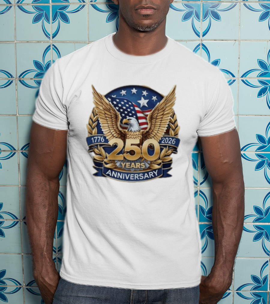 USA 1776 2026 250 Years Anniversary Emblem With Bald Eagle And American Flag T-Shirt