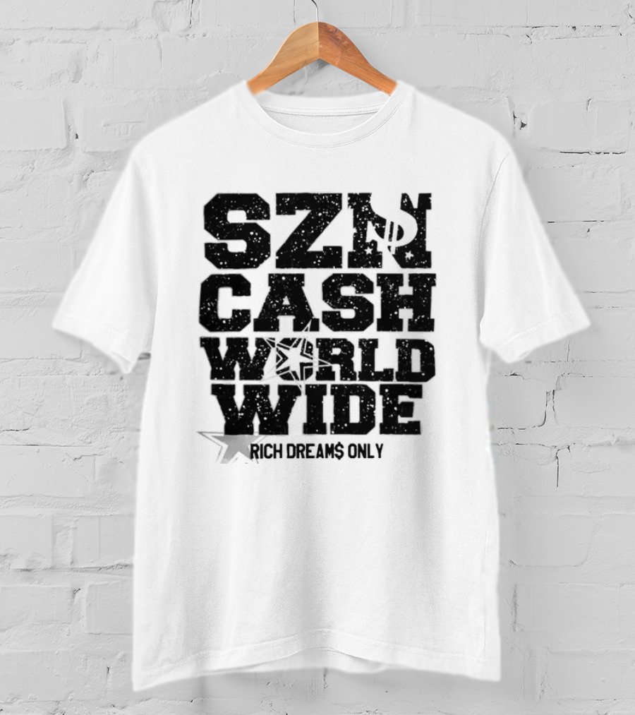 Rich Dreams Only SZN Cash Worldwide T-Shirt