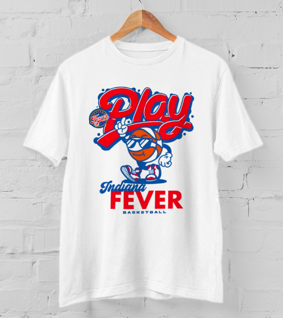 Play Indiana Fever Basketball T-Shirt