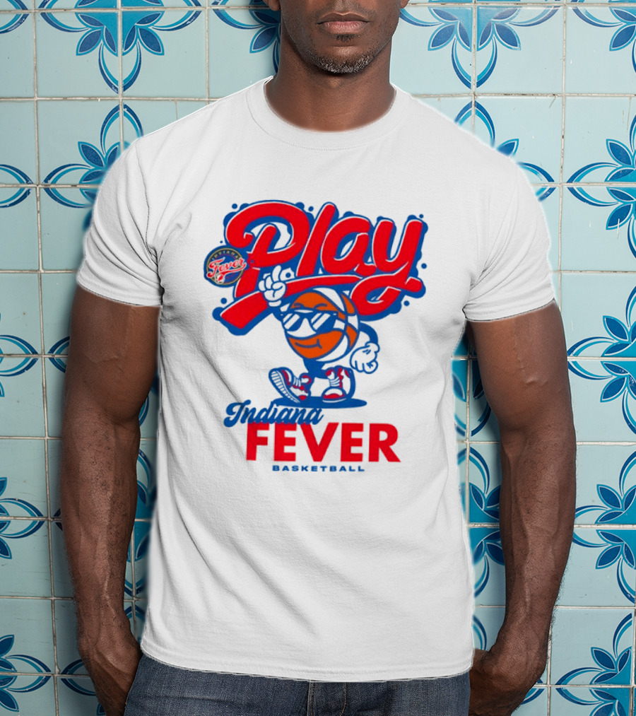 Play Indiana Fever Basketball T-Shirt