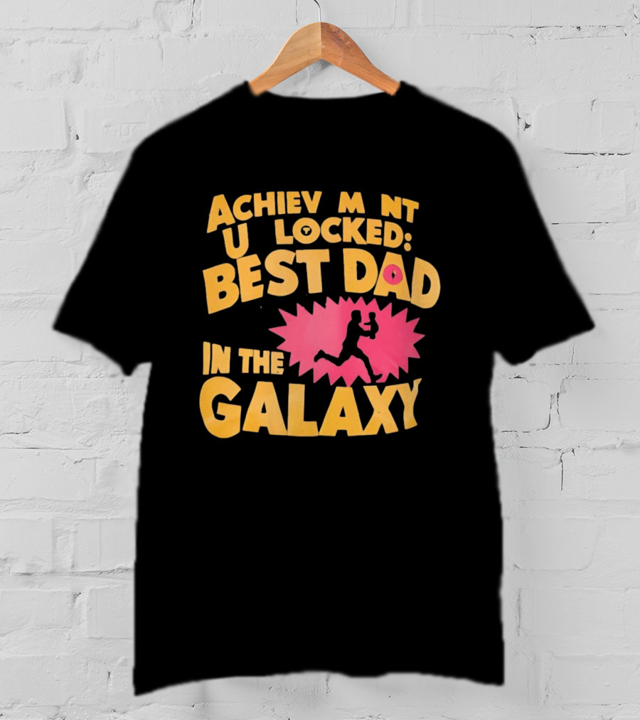 Achievement Unlocked Best Dad In The Galaxy Running With Child T-Shirt